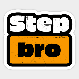 Funny Adult Step Bro Adult Official Vintage Sticker